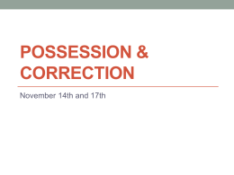 Possession & Correction