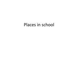 Places in school