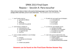 SPAN 2313 Midterm Exam Repaso – Section A: Para escuchar