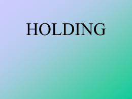 HOLDING