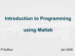 Introduction to Programming using Matlab