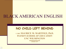 BLACK AMERICAN ENGLISH - People Server at UNCW