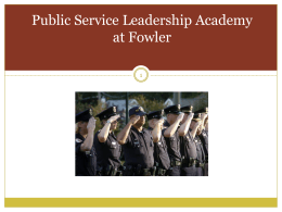 Public Service Leadership Academy at Fowler
