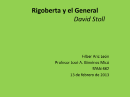 Rigoberta y el General David Stoll