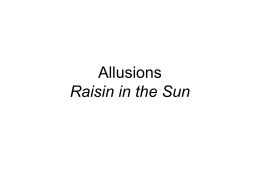 Allusions Raisin in the Sun - englishwithmrskim