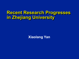 Recent Research Progresses in Zhejiang University