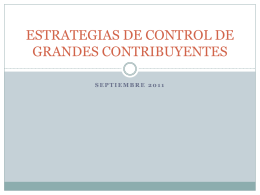ESTRATEGIAS DE CONTROL DE GRANDES CONTRIBUYENTES