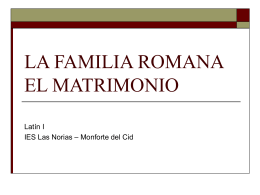 LA FAMILIA ROMANA EL MATRIMONIO