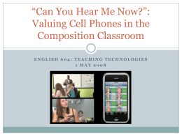 Can You Hear Me Now?”: Valuing Cell Phones in the