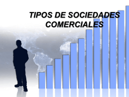 TIPOS DE SOCIEDADES COMERCIALES