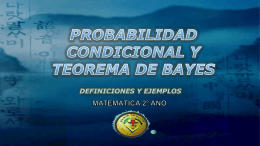 PROBABILIDAD CONDICIONAL Y TEOREMA DE BAYES
