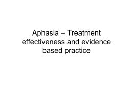 Aphasia – Treatment effectiveness and evidence based …