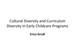 Cultural Diversity and Curriculum Diversity in Early