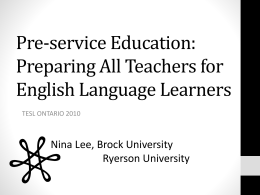 Pre-service Education: Preparing All Teachers for English