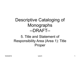 Descriptive Cataloging of Monographs