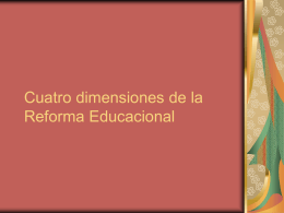 Cuatro dimensiones de la reforma educacional