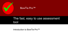 Introduction to BowTie Pro™
