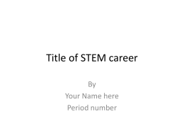 Title of STEM career - San Marcos Unified School District