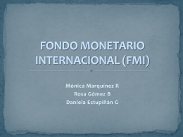 FONDO MONETARIO INTERNACIONAL (FMI)