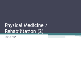 Physical Medicine / Rehabilitation (2)