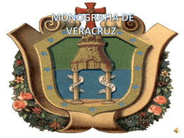 MONOGRAFIA DE VERACRUZ.