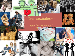 Ser sexuales… ser humanos”
