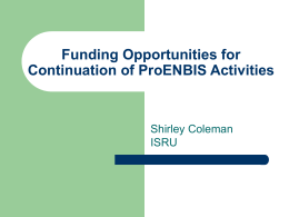 Funding Opportunities for Continuation of ProENBIS …