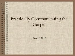 Practically Communicating the Gospel