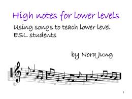 High notes for lower levels