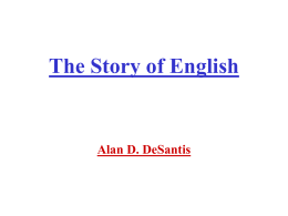 The First Thousand Years of English Alan D. DeSantis