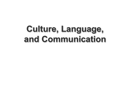 Culture, Language and Communication
