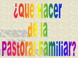 Diapositiva 1 - Pastoral Familiar de Guadalajara
