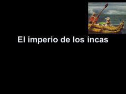 El imperio de los incas