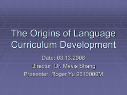 The Origins of Language Curriculum Development