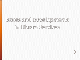 Library Technical Services Moves into the 21st Century