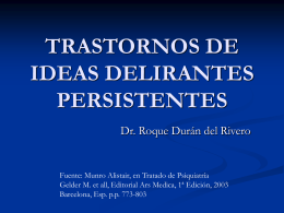 TRASTORNOS DE IDEAS DELIRANTES PERSISTENTES