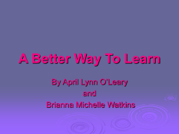 A Better Way To Learn