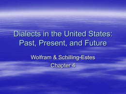 Dialects in the United States: Past, Present, and Future
