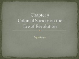 Chapter 5 Colonial Society on the Eve of Revolution