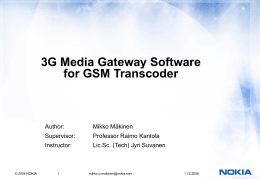 3G Media Gateway Software for GSM transcoder