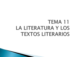 TEMA 11 LA LITERATURA Y LOS TEXTOS LITERARIOS