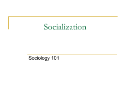 Socialization - Fullerton College Staff Web Pages