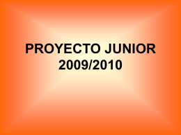 PROYECTO JUNIOR 2009/2010