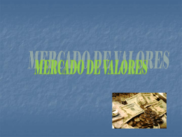 INSTITUCIONES DEL MERCADO DE VALORES