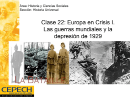 Clase 22: Europa en Crisis I. Las guerras mundiales y la