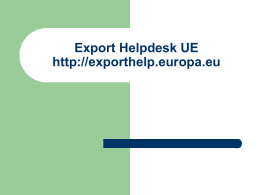 Export Helpdesk UE http://exporthelp.europa.eu
