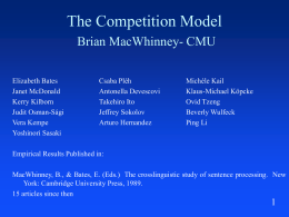 The Competition Model Brian MacWhinney