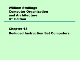 13 Reduced Instruction Set Computers