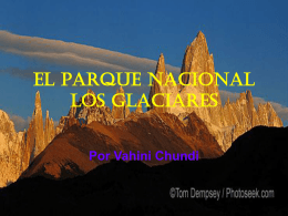 El Parque Nacional Los Glaciares