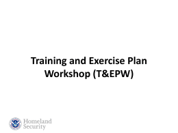 Training and Exercise Plan Workshop (T&EPW)